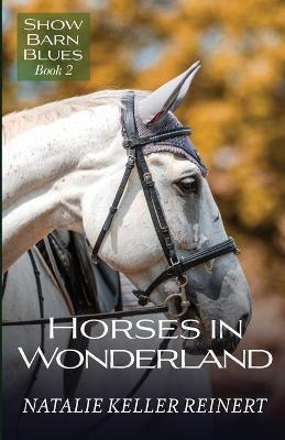 Horses in Wonderland - Natalie Keller Reinert