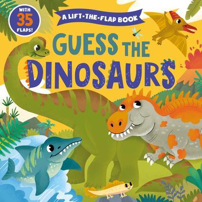 Guess the Dinosaurs - Clever Publishing