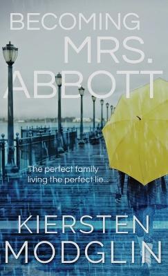 Becoming Mrs. Abbott - Kiersten Modglin