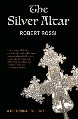 The Silver Altar - Robert Rossi