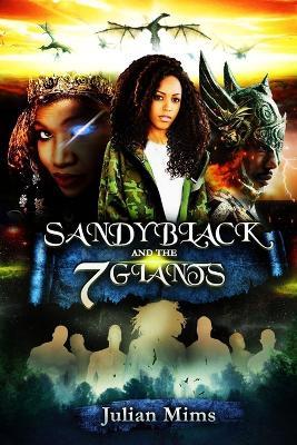 Sandy Black and the Seven Giants - Julian Mims