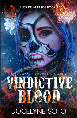 Vindictive Blood - Jocelyne Soto