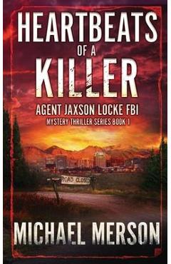 Coperta cărții 'Heartbeats of a Killer - Michael Merson'