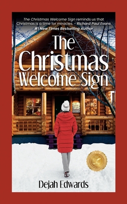 The Christmas Welcome Sign - Dejah Edwards