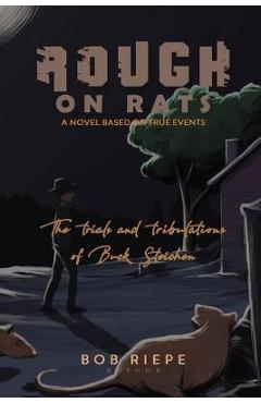 Poza produsului Rough on Rats - Bob Riepe