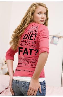 Poza produsului Does This Diet Make My Butt Look Fat? - Barbara Mccourtney