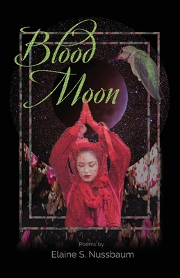 Blood Moon - Elaine S. Nussbaum