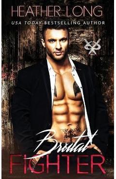 Coperta cărții 'Brutal Fighter - Heather Long'