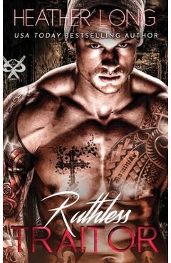 Coperta cărții 'Ruthless Traitor - Heather Long'