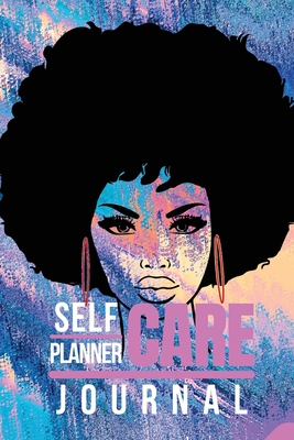 Self Care Planner & Journal for Black Women - Pick Me Read Me Press