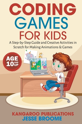 Coding Games for Kids - Kangaroo Publications