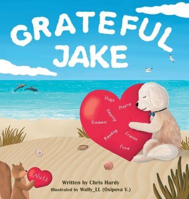 Grateful Jake - Chris Hardy