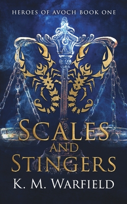 Scales and Stingers - K. M. Warfield