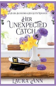 Coperta cărții 'Her Unexpected Catch - Laura Ann'