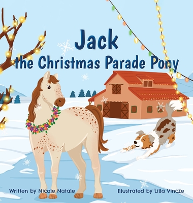 Jack the Christmas Parade Pony - Nicole Natale