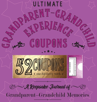 Ultimate Grandparent - Grandchild Experience Coupons - Joy Holiday Family
