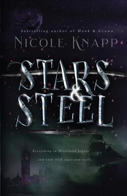 Stars & Steel - Nicole Knapp