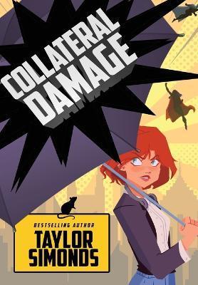 Collateral Damage - Taylor Simonds