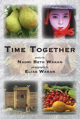Time Together - Naomi Beth Wakan