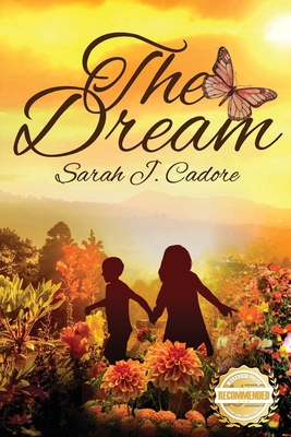 The Dream - Sarah J. Cadore