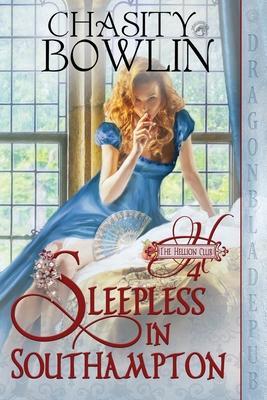 Sleepless in Southampton - Chasity Bowlin