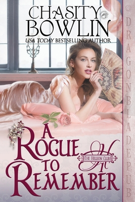A Rogue to Remember - Chasity Bowlin