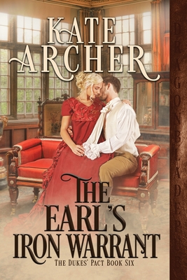 The Earl's Iron Warrant - Kate Archer