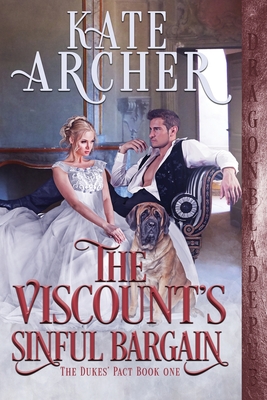 The Viscount's Sinful Bargain - Kate Archer