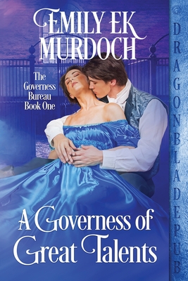 A Governess of Great Talents - Emily E. K. Murdoch