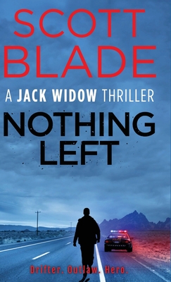 Nothing Left - Scott Blade
