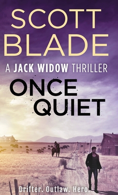 Once Quiet - Scott Blade
