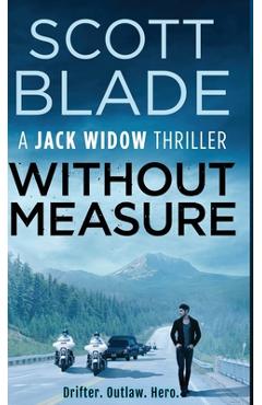 Poza produsului Without Measure - Scott Blade