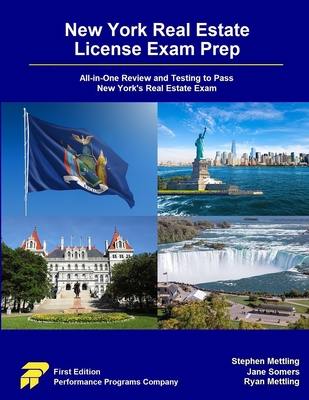 New York Real Estate License Exam Prep: All-in-One Review and Testing to Pass New York's Real Estate Exam - Stephen Mettling
