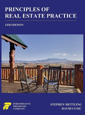 Principles of Real Estate Practice: 6th Edition - Stephen Mettling