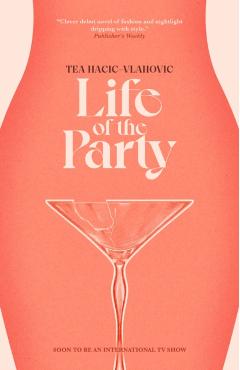 Life of the Party - Tea Hacic-vlahovic