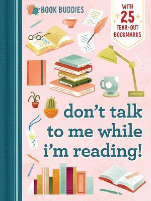 Book Buddies: Don't Talk to Me While I'm Reading! - Yu Kito Lee