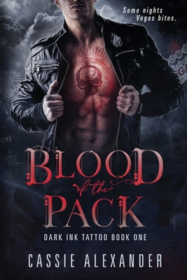 Blood of the Pack - Cassie Alexander