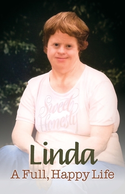 Linda: A Full Happy Life - Rudy Schouten