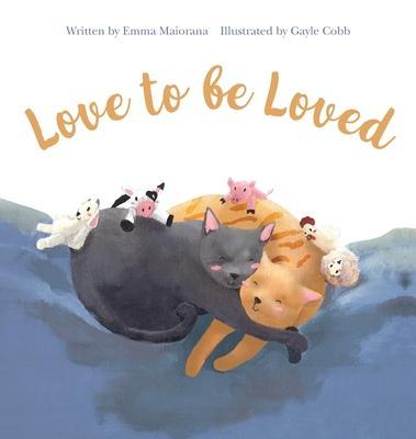 Love to be Loved - Emma Maiorana