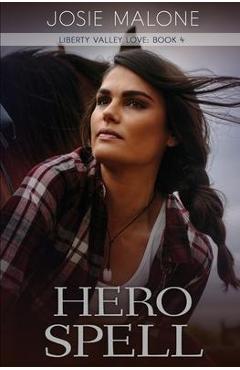 Coperta cărții 'Hero Spell - Josie Malone'