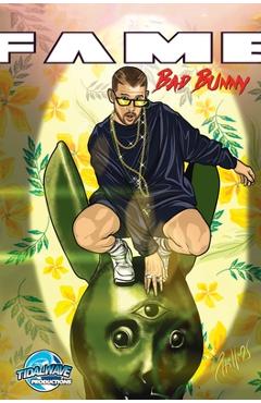 Poza produsului Fame: : Bad Bunny: Bad Bunny - Eric Esquivel