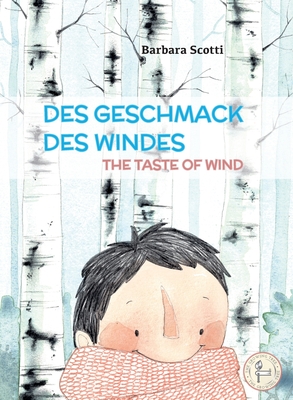 Des Geschmack Des Windes - The Taste of Wind - Barbara Scotti