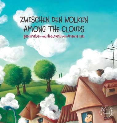 Zwischen Den Wolken - Among the Clouds - Arianna Usai