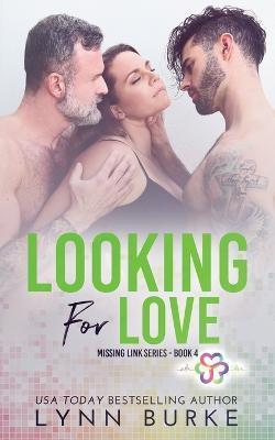 Looking for Love - Lynn Burke