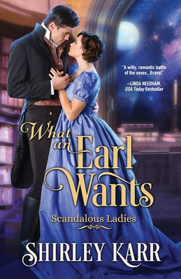 What An Earl Wants - Shirley Karr