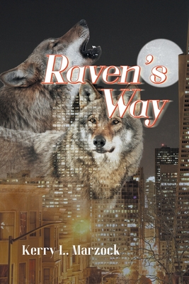 Coperta cărții 'Raven's Way - Kerry Marzock'