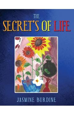 Poza produsului The Secret's of Life - Jasmine Burdine