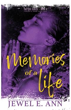 Poza produsului Memories of a Life: Colten & Josie: Part Two - Jewel E. Ann
