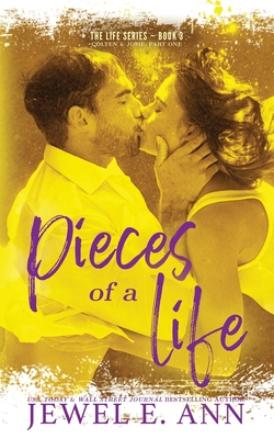 Pieces of a Life: Colten & Josie: Part One - Jewel E. Ann