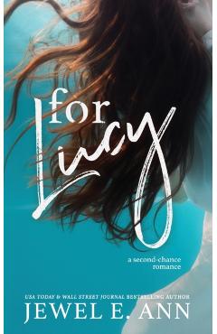 For Lucy - Jewel E. Ann